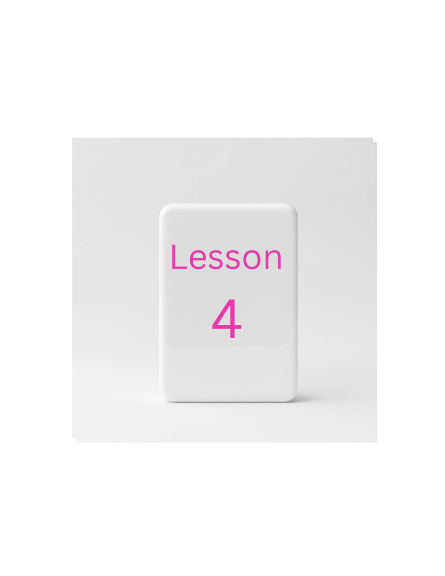 Lesson 4 - Playing Basics